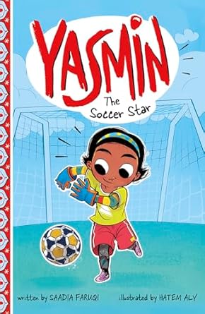 cover for the yasmin-the-soccer-star-written-by-saadia-faruqi-illustrated-by-hatem-aly item.
