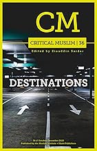 cover for the critical-muslim-destinations-editor-ziauddin-sardar-36 item.