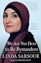 cover for the we-are-not-here-to-be-bystanders-a-memoir-of-love-and-resistance-linda-sarsour item.