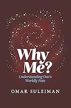 cover for the why-me-understanding-one-s-worldly-fate-omar-suleiman item.