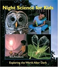 cover for the night-science-for-kids-exploring-the-world-after-dark-by-terry-krautwurst item.