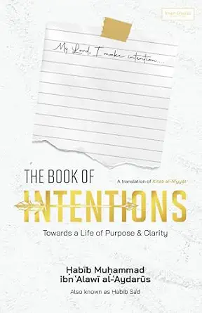 cover for the book-of-intentions-kitab-al-niyyat-habib-muhammad-ibn-alawi-ibn-umar-al-aydarus item.