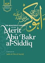 cover for the beautiful-garden-of-the-merit-of-abu-bakr-al-siddiq-jalal-al-din-al-suyuti item.