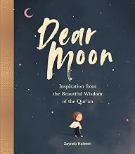 cover for the dear-moon-inspiration-from-the-beautiful-wisdom-of-the-qur-an-zayneb-haleem item.